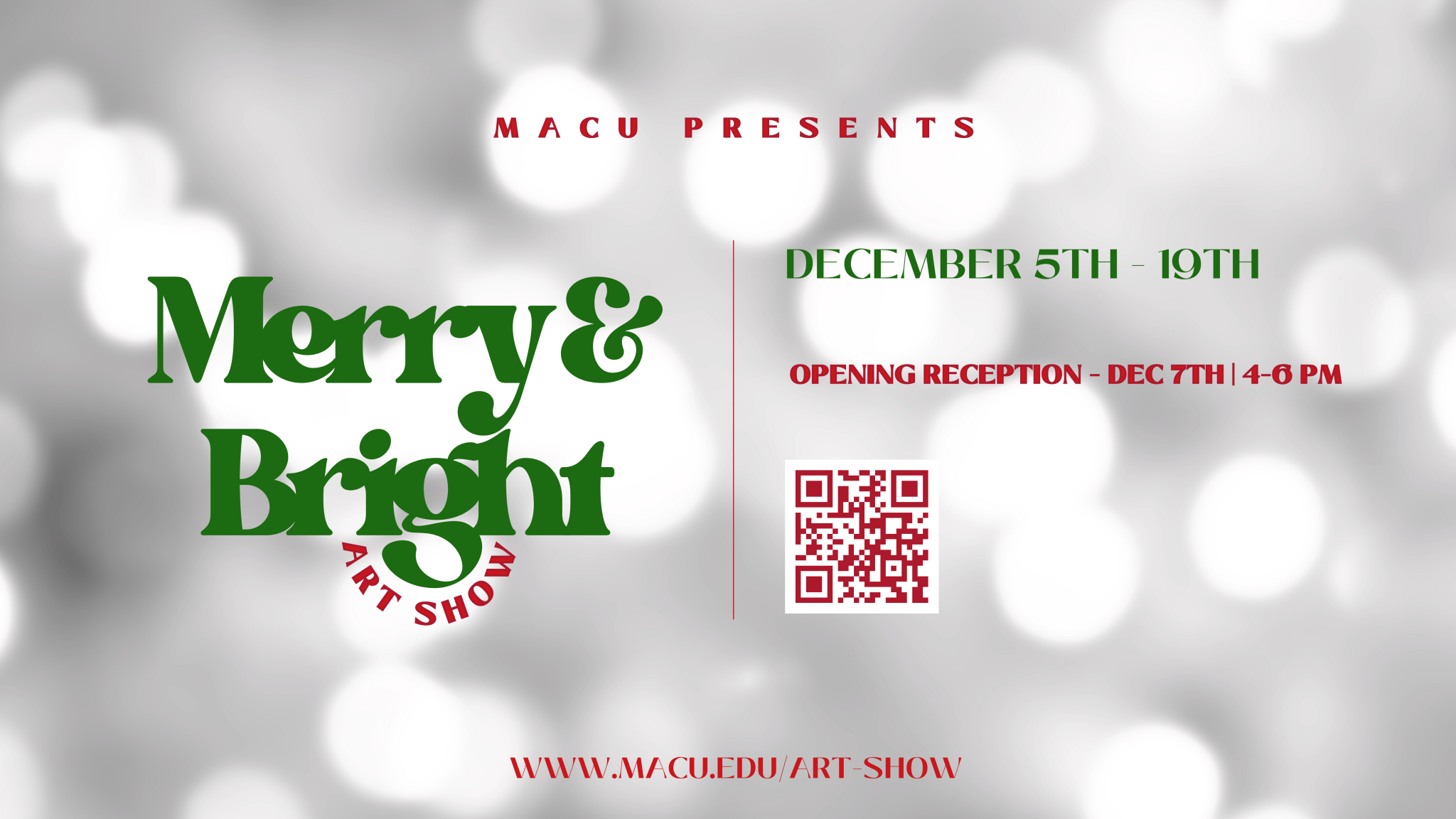 Merry & Bright Art Show MACU